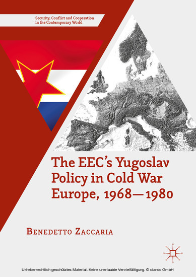 The EEC's Yugoslav Policy in Cold War Europe, 1968-1980 main product photo