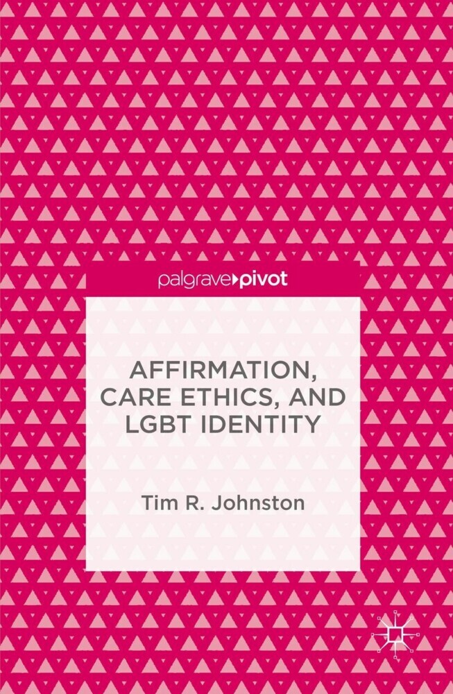 Affirmation, Care Ethics, and LGBT Identity main product photo