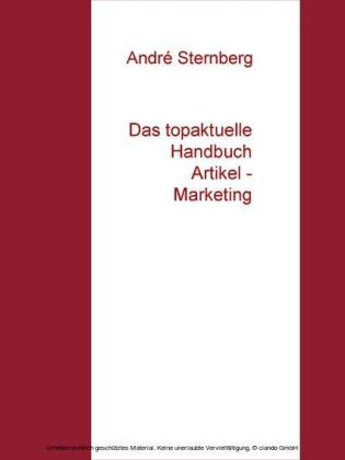 Das topaktuelle Handbuch Artikel - Marketing