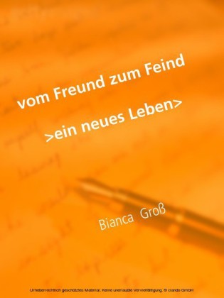 Vom Freund zum Feind