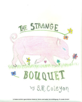 The Strange Bouquet