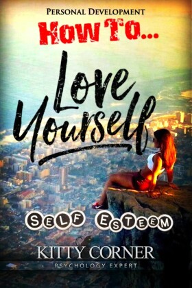 How to Love Yourself