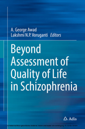 Beyond Assessment of Quality of Life in Schizophrenia