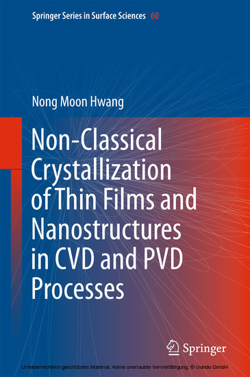 Non-Classical Crystallization of Thin Films and Nanostructures in CVD and PVD Processes main product photo