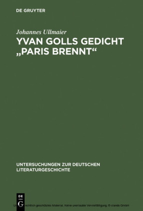 Yvan Golls Gedicht 'Paris brennt'