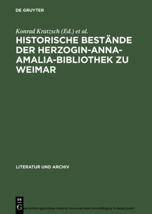 Historische Bestände der Herzogin-Anna-Amalia-Bibliothek zu Weimar