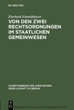 Von den zwei Rechtsordnungen im staatlichen Gemeinwesen