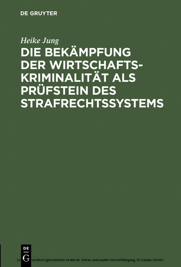 Die Bekämpfung der Wirtschaftskriminalität als Prüfstein des Strafrechtssystems main product photo