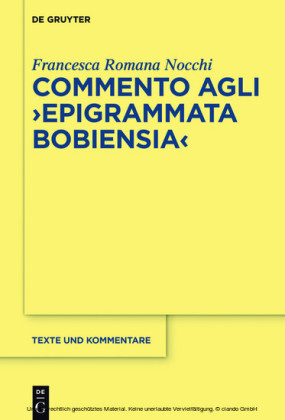 Commento agli 'Epigrammata Bobiensia'