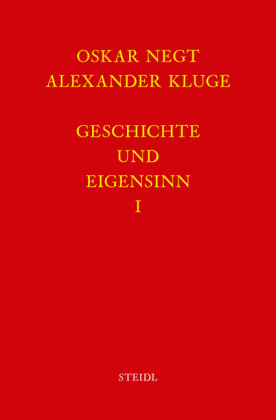 Geschichte und Eigensinn I: Geschichtliche Organisation der Arbeitsvermögen