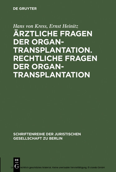 Ärztliche Fragen der Organtransplantation. Rechtliche Fragen der Organtransplantation main product photo