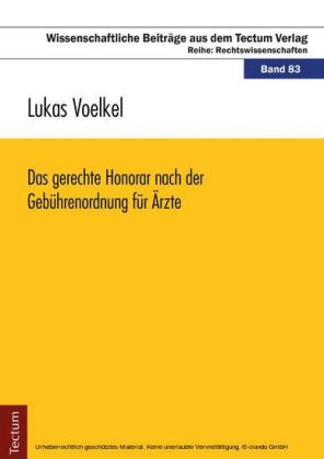 Das gerechte Honorar nach der Gebührenordnung für Ärzte