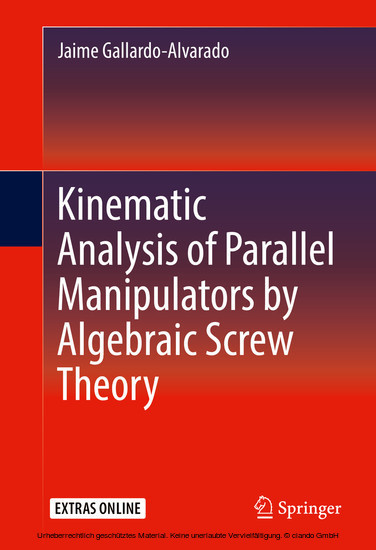 Kinematic Analysis of Parallel Manipulators by Algebraic Screw Theory main product photo