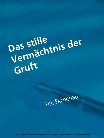 Das stille Vermächtnis der Gruft main product photo