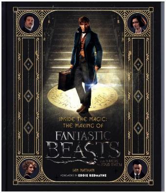 Inside the Magic: The Making of Fantastic Beasts and Where to Find Them
