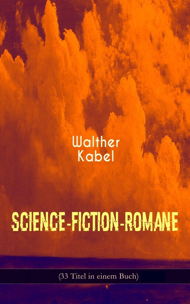 Science-Fiction-Romane (33 Titel in einem Buch) main product photo