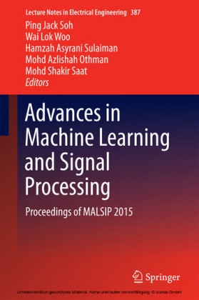 Advances in Machine Learning and Signal Processing