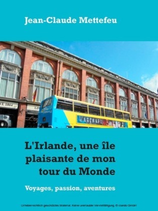 L'Irlande, une île plaisante de mon tour du Monde