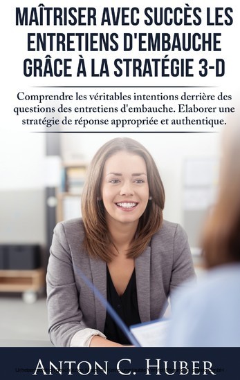 Maîtriser avec succès les entretiens d'embauche grâce à la stratégie 3-D main product photo