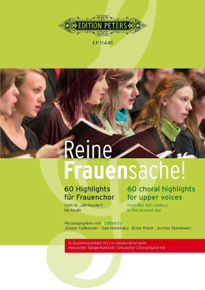 Reine Frauensache, für Frauenchor, Chorpartitur. Bd.1