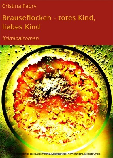 Brauseflocken - totes Kind, liebes Kind main product photo