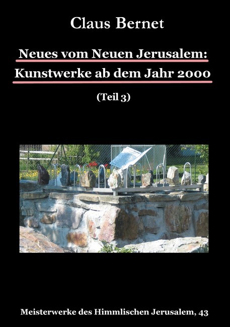 Neues vom Neuen Jerusalem: Kunstwerke ab dem Jahr 2000 (Teil 3) main product photo