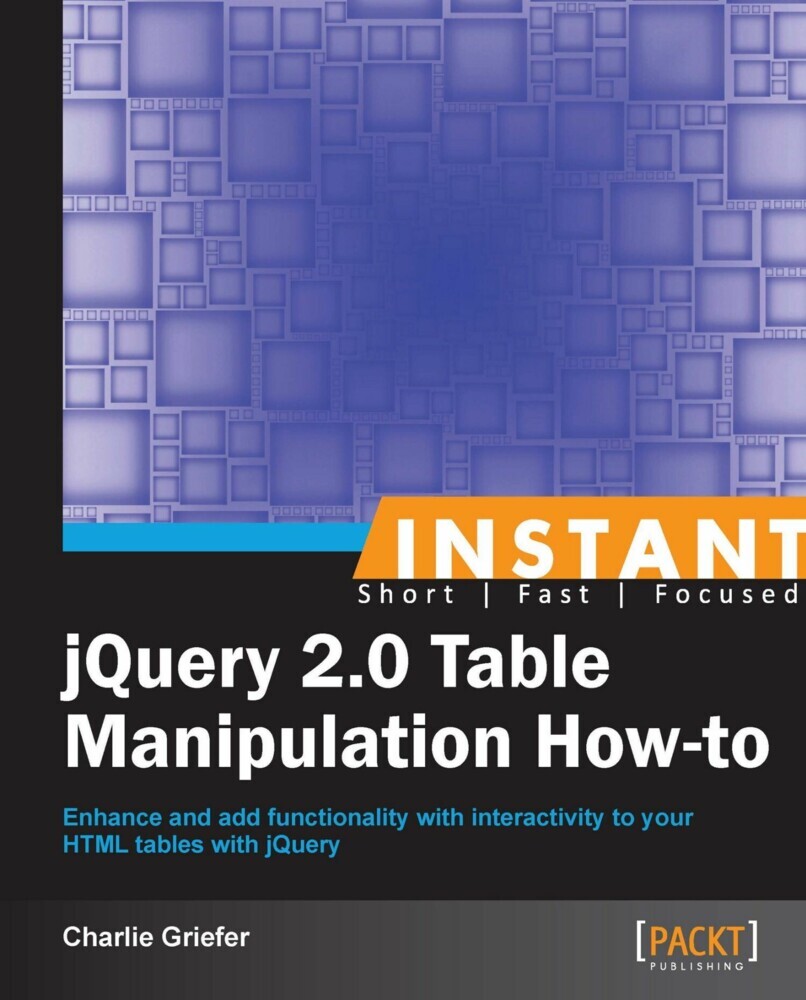 Instant jQuery 2.0 Table Manipulation How-to main product photo