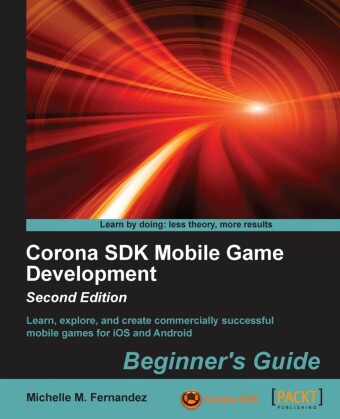 Corona SDK Mobile Game Development- Second Edition