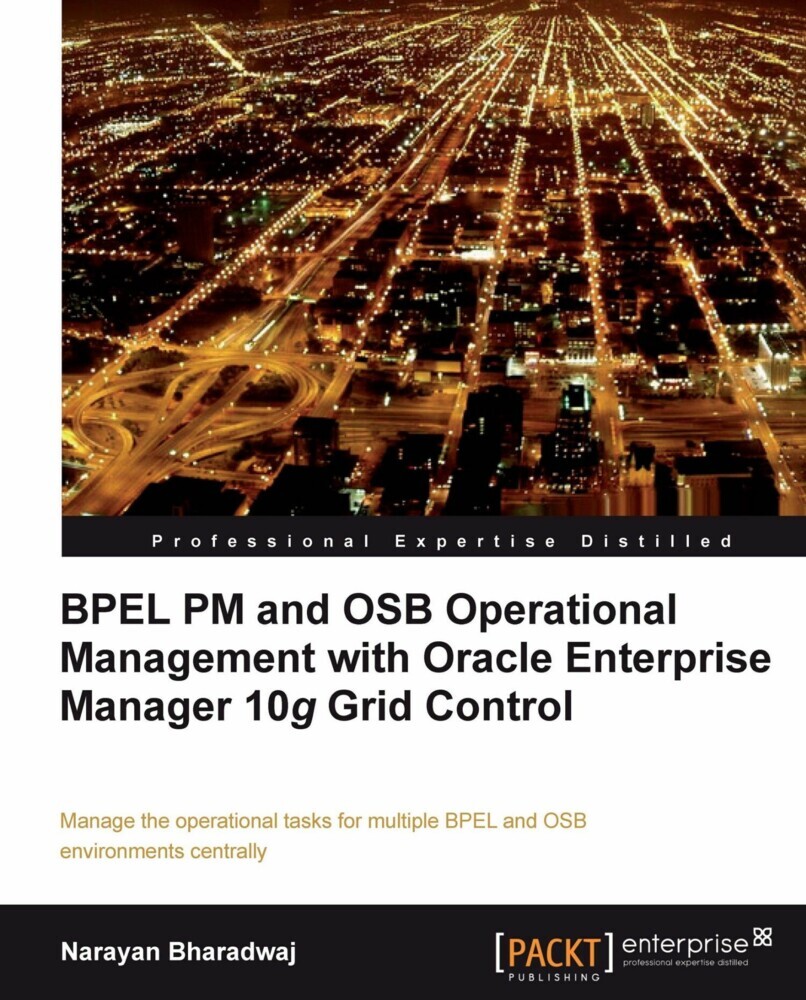 BPEL PM and OSB operational management with Oracle Enterprise Manager 10g Grid Control main product photo