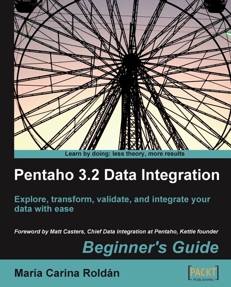 Pentaho 3.2 Data Integration: Beginner's Guide main product photo