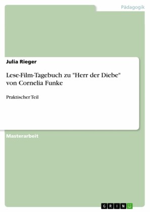Lese-Film-Tagebuch zu 'Herr der Diebe' von Cornelia Funke
