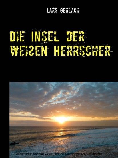 Die Insel der weißen Herrscher main product photo