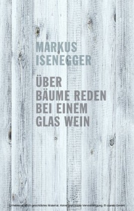 Über Bäume reden bei einem Glas Wein