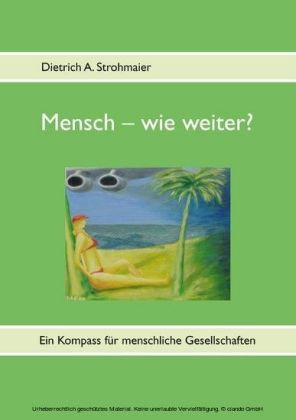 Mensch - wie weiter?