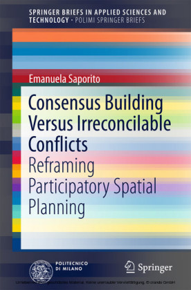 Consensus Building Versus Irreconcilable Conflicts