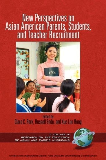 New Perspectives on Asian American Parents, Students and Teacher Recruitment main product photo