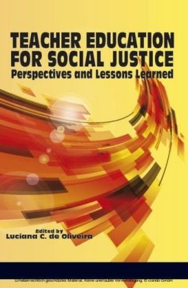 Teacher Education for Social Justice