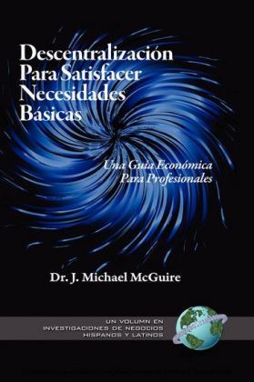 Descentralizacion para Satisfacer Necesidades Basicas