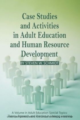Case Studies and Activities in Adult Education and Human Resource Development