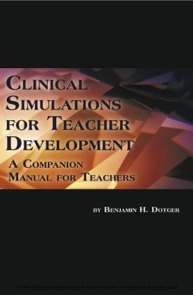 Clinical Simulations for Teacher Development