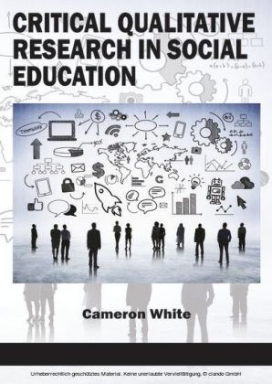 Critical Qualitative Research in Social Education
