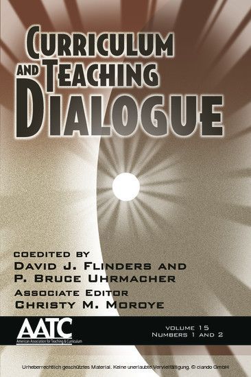 Curriculum and Teaching Dialogue. Vol.15/1-2 main product photo