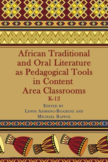 African Traditional And Oral Literature As Pedagogical Tools In Content Area Classrooms main product photo