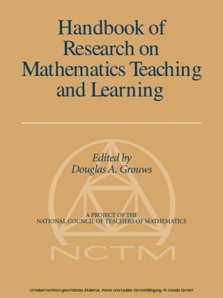 Handbook of Research on Mathematics Teaching and Learning