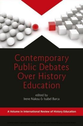 Contemporary Public Debates Over History Education