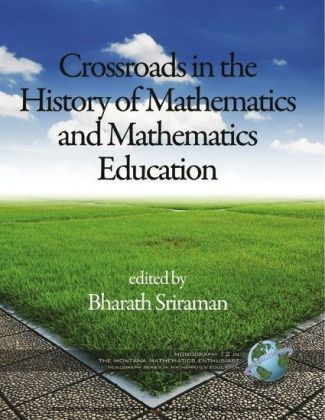 Crossroads in the History of Mathematics and Mathematics Education