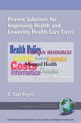 Proven Solutions for Improving Health and Lowering Health Care Costs