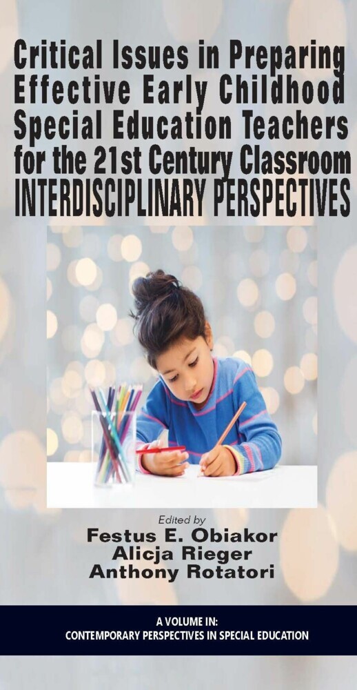 Critical Issues in Preparing Effective Early Childhood Special Education Teachers for the 21 Century Classroom main product photo