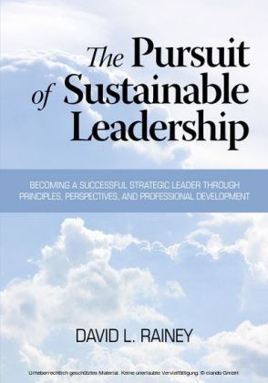 The Pursuit of Sustainable Leadership