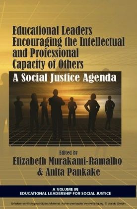 Educational Leaders Encouraging the Intellectual and Professional Capacity of Others